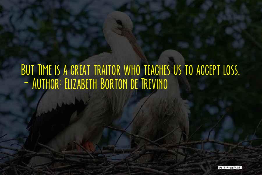 Elizabeth Borton De Trevino Quotes 2162113