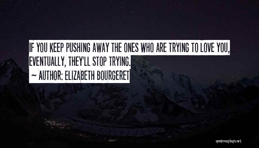 Elizabeth Bourgeret Quotes 122239
