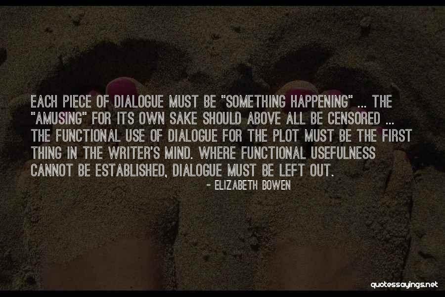 Elizabeth Bowen Quotes 1010094