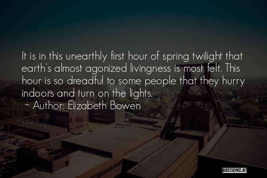 Elizabeth Bowen Quotes 1069942