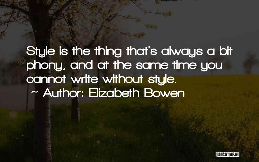 Elizabeth Bowen Quotes 1086276