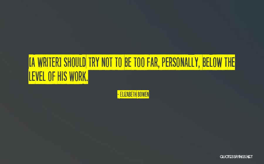 Elizabeth Bowen Quotes 1106641 Elizabeth Bowen Quotes 1106641