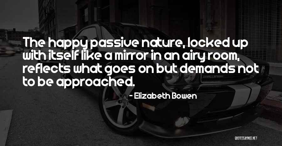 Elizabeth Bowen Quotes 1756150