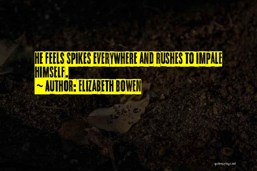 Elizabeth Bowen Quotes 1895647