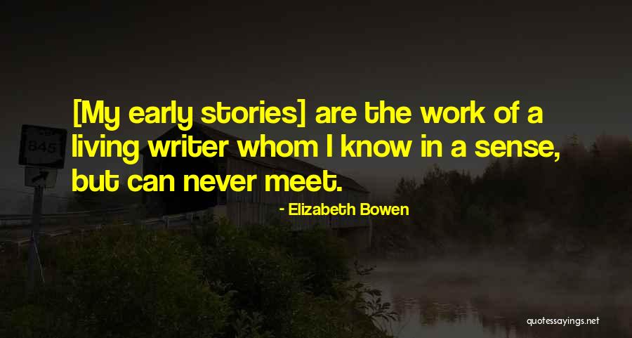 Elizabeth Bowen Quotes 2065111