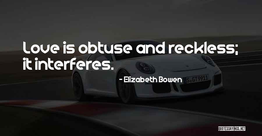 Elizabeth Bowen Quotes 314506 Elizabeth Bowen Quotes 314506