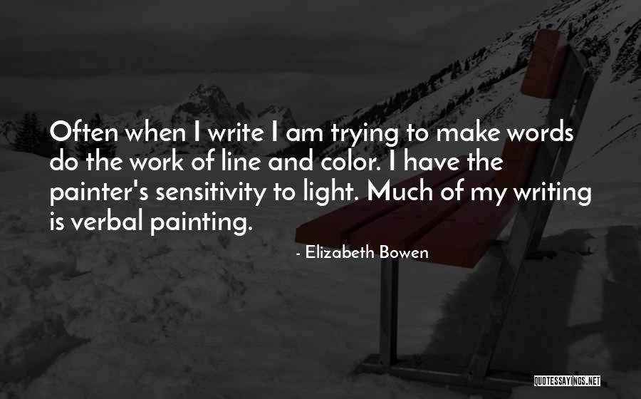 Elizabeth Bowen Quotes 385124