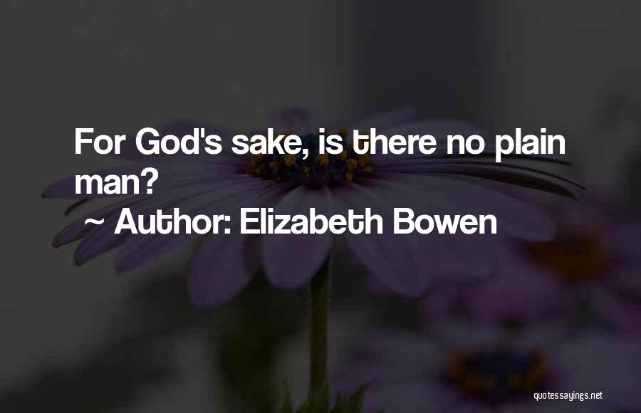 Elizabeth Bowen Quotes 427454