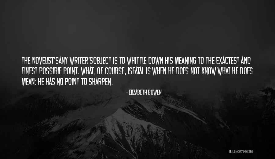 Elizabeth Bowen Quotes 842122 Elizabeth Bowen Quotes 842122