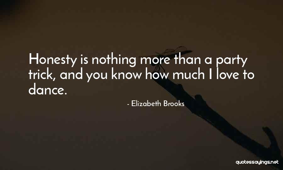 Elizabeth Brooks Quotes 197587