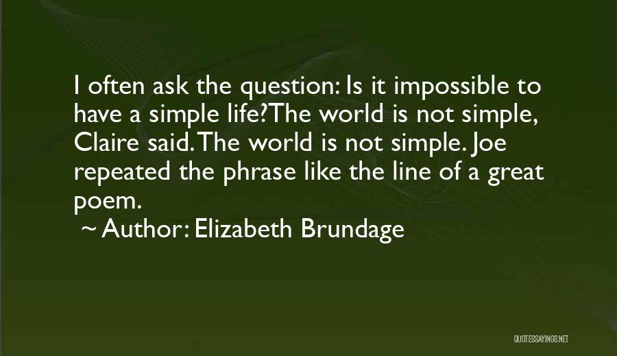 Elizabeth Brundage Quotes 1069326