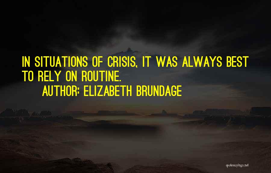 Elizabeth Brundage Quotes 1506967