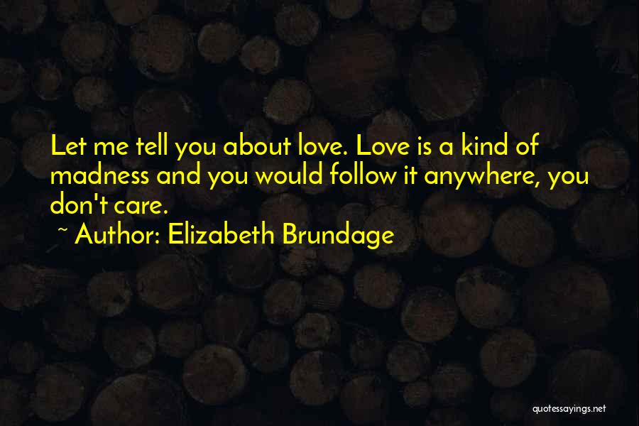 Elizabeth Brundage Quotes 2059869