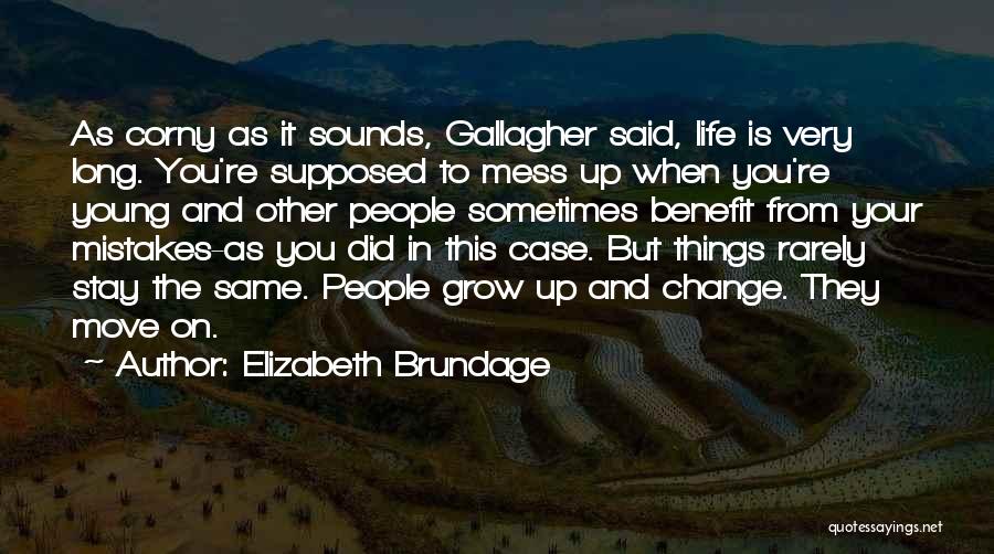 Elizabeth Brundage Quotes 419578