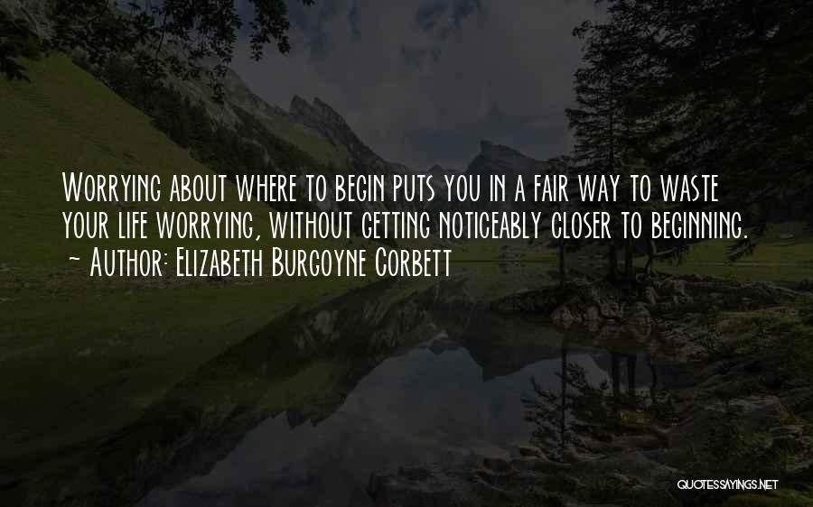 Elizabeth Burgoyne Corbett Quotes 1892984