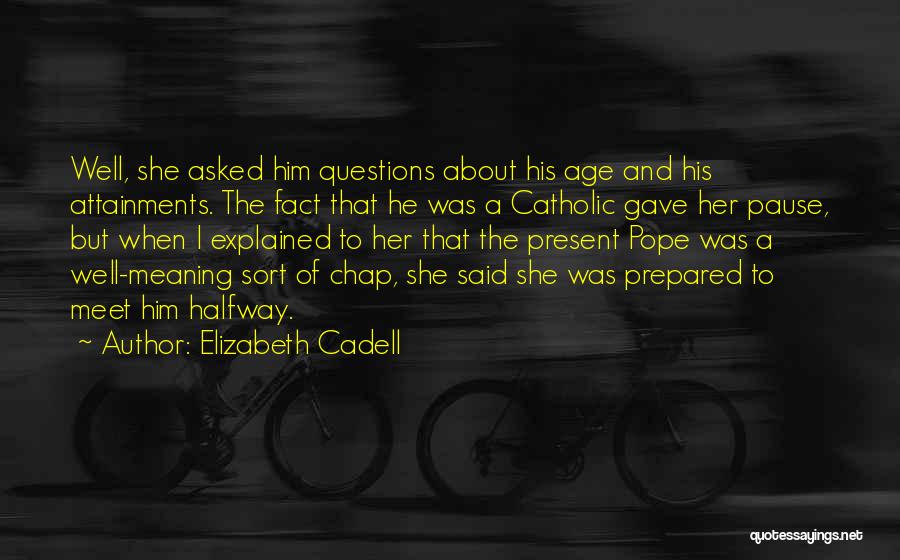 Elizabeth Cadell Quotes 1301698