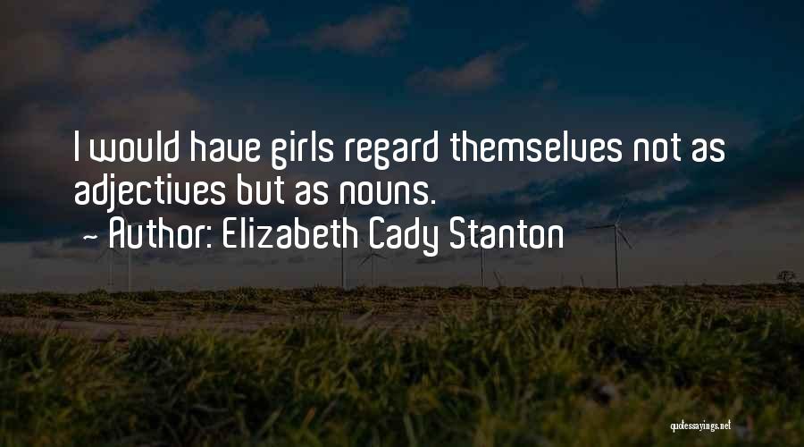 Elizabeth Cady Stanton Quotes 1836766