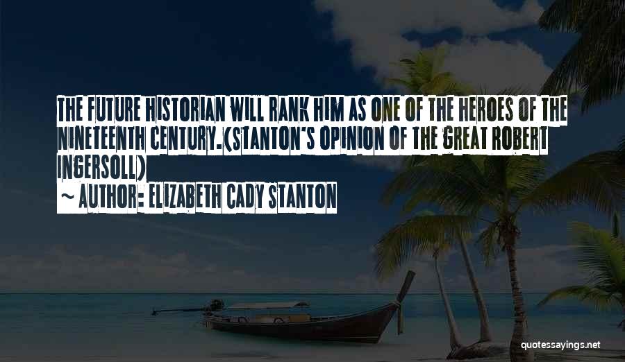 Elizabeth Cady Stanton Quotes 1866122