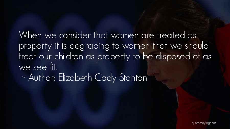 Elizabeth Cady Stanton Quotes 1867774