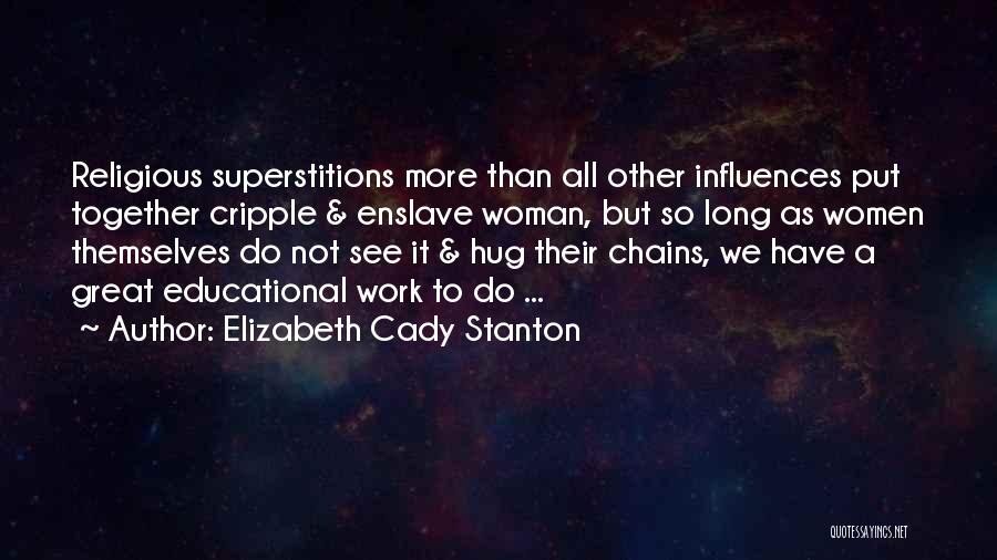 Elizabeth Cady Stanton Quotes 784792