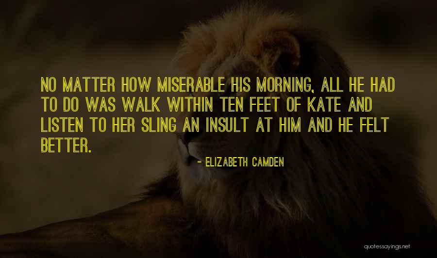 Elizabeth Camden Quotes 2184888