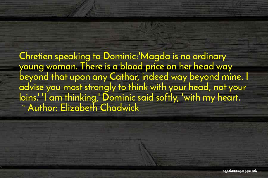 Elizabeth Chadwick Quotes 1795157