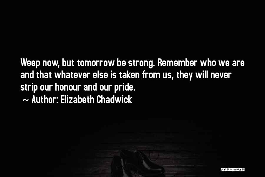 Elizabeth Chadwick Quotes 338060