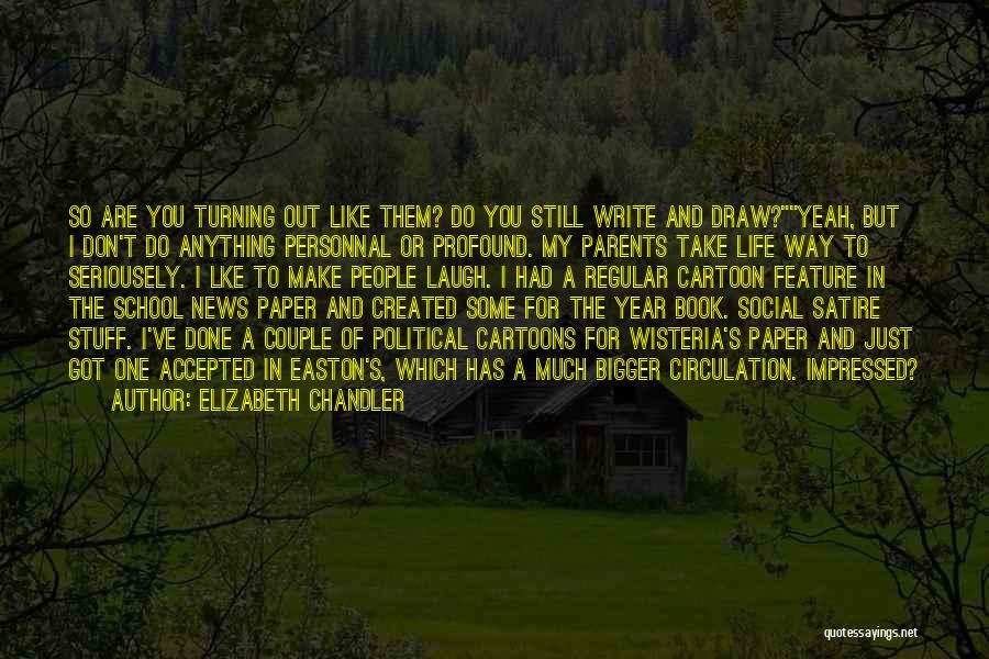 Elizabeth Chandler Quotes 1217772