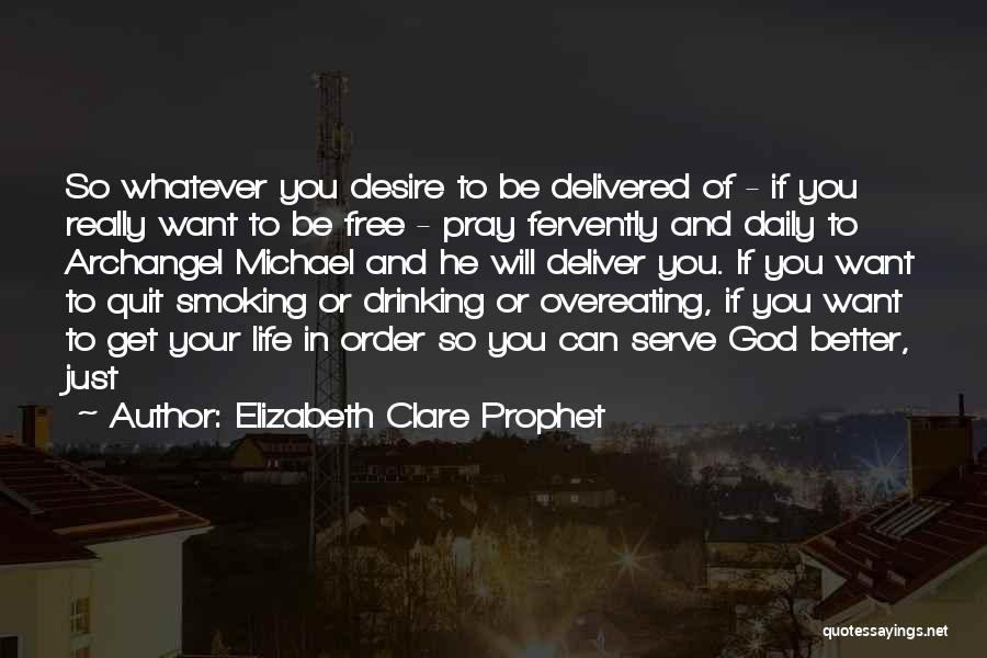 Elizabeth Clare Prophet Quotes 334382