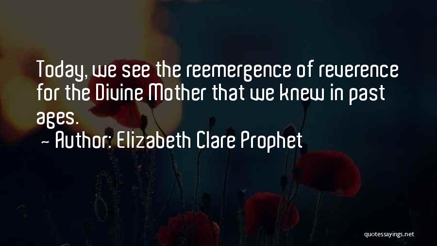 Elizabeth Clare Prophet Quotes 400224