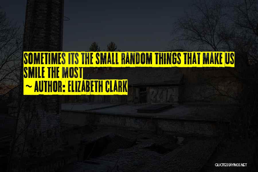 Elizabeth Clark Quotes 1261464