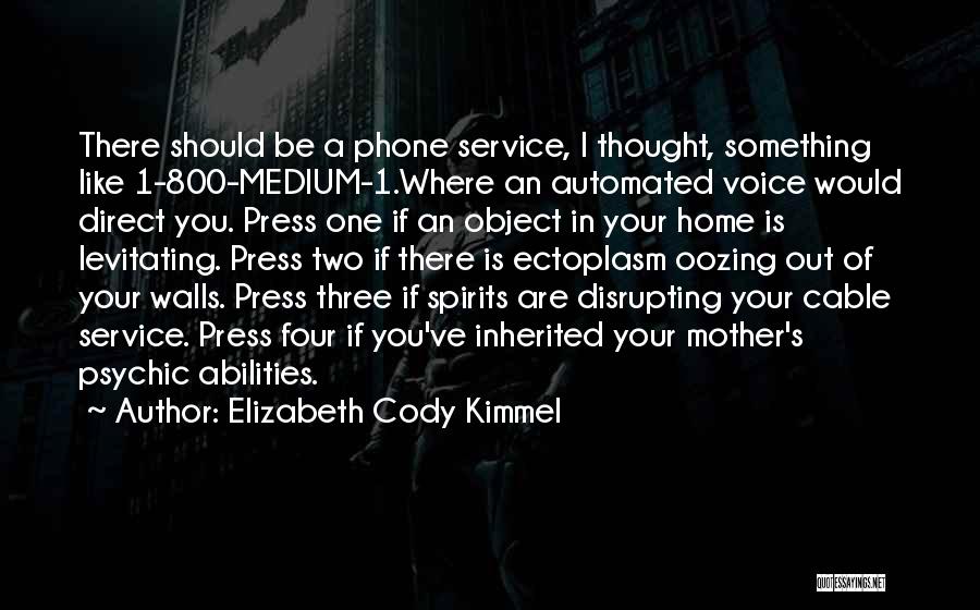 Elizabeth Cody Kimmel Quotes 183909