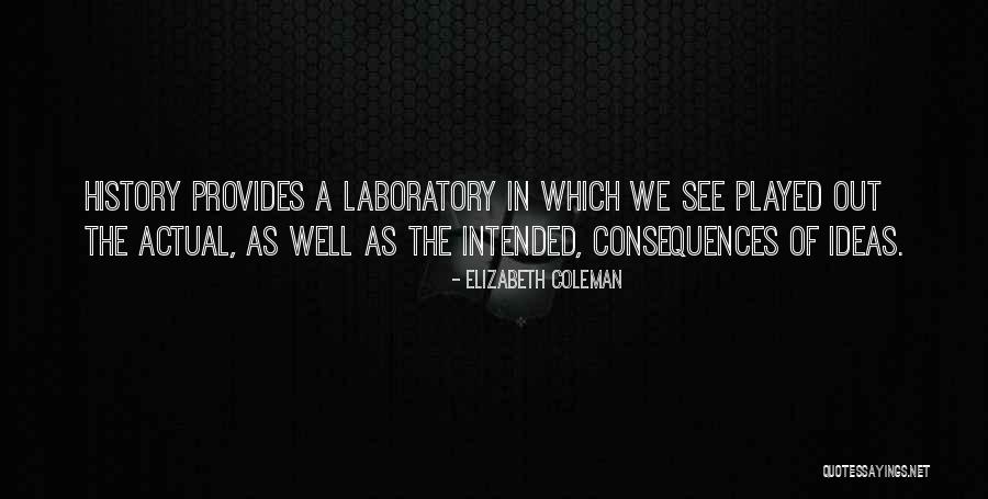 Elizabeth Coleman Quotes 1664401 Elizabeth Coleman Quotes 1664401