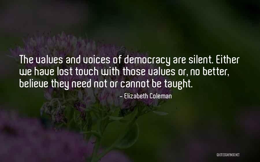 Elizabeth Coleman Quotes 2271493