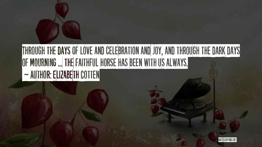 Elizabeth Cotten Quotes 1010475