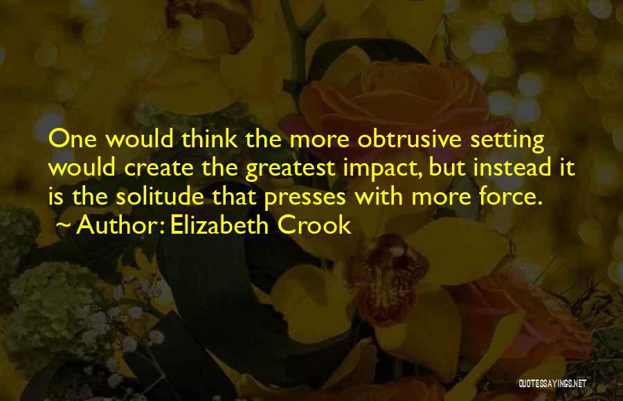 Elizabeth Crook Quotes 466283