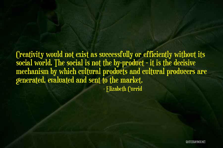 Elizabeth Currid Quotes 1550589 Elizabeth Currid Quotes 1550589