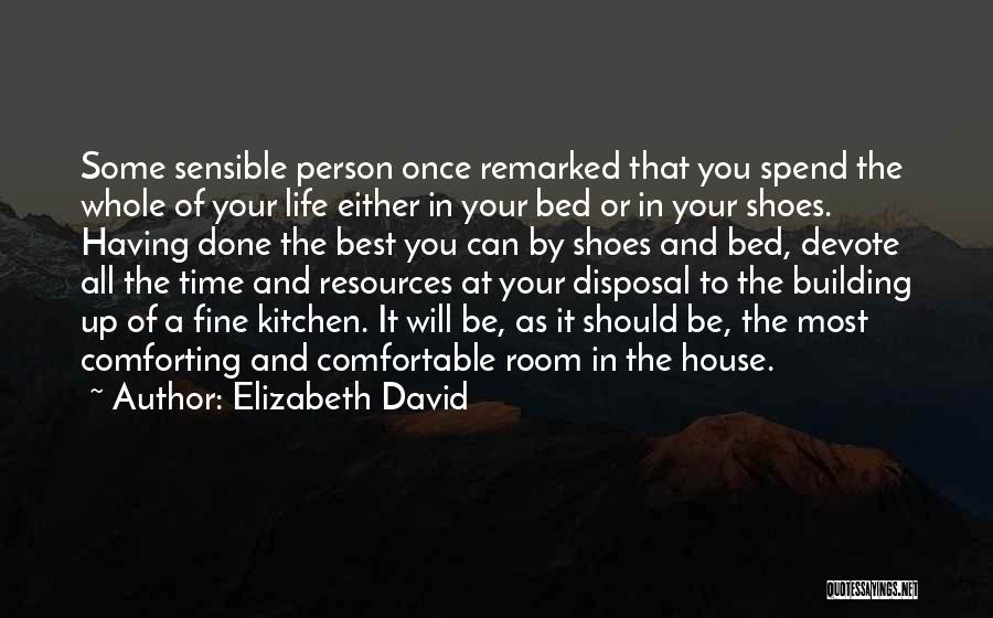 Elizabeth David Quotes 1183270