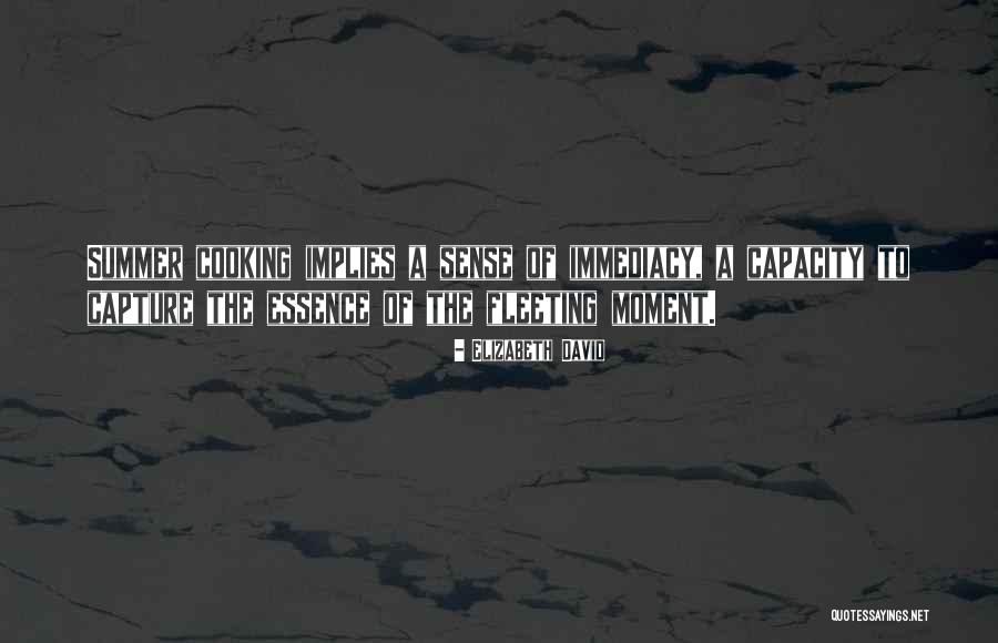 Elizabeth David Quotes 1757178 Elizabeth David Quotes 1757178