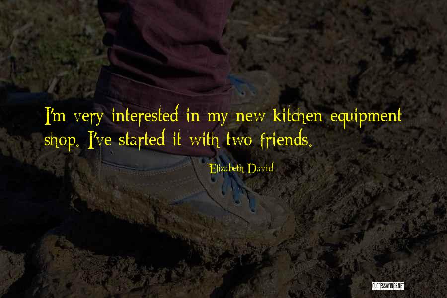 Elizabeth David Quotes 808555 Elizabeth David Quotes 808555