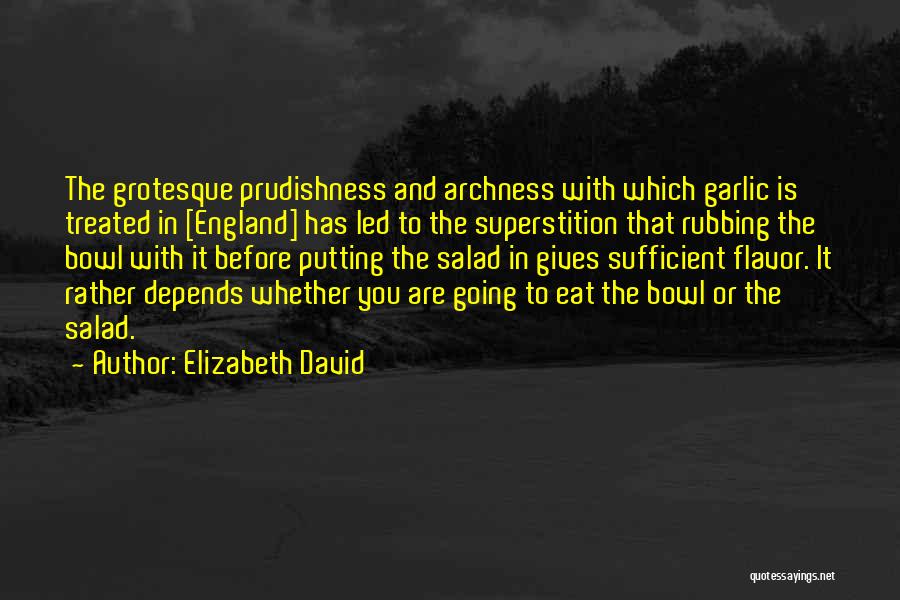 Elizabeth David Quotes 918597