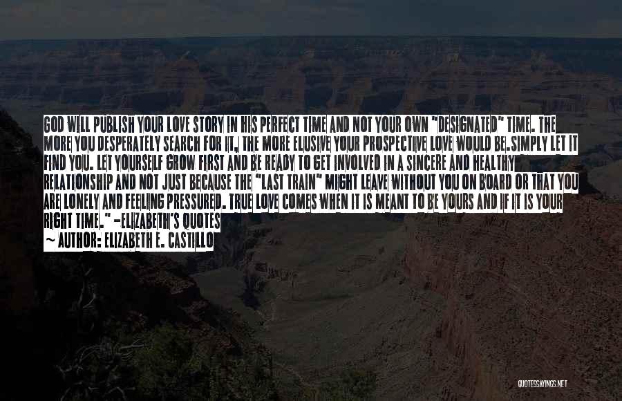 Elizabeth E. Castillo Quotes 1877318