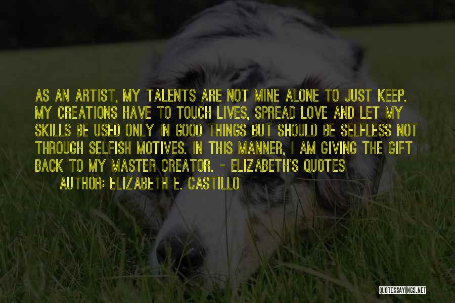 Elizabeth E. Castillo Quotes 2186643