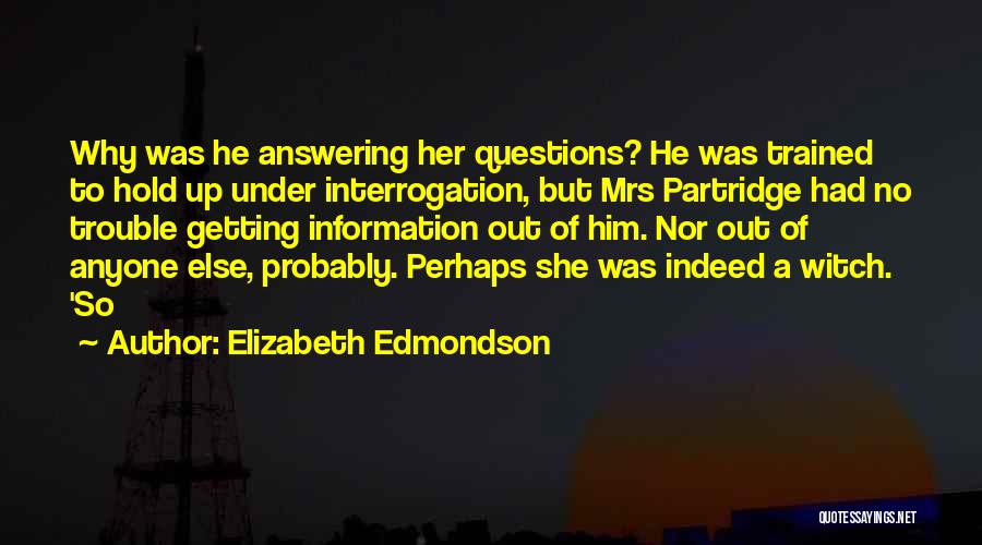 Elizabeth Edmondson Quotes 2006550