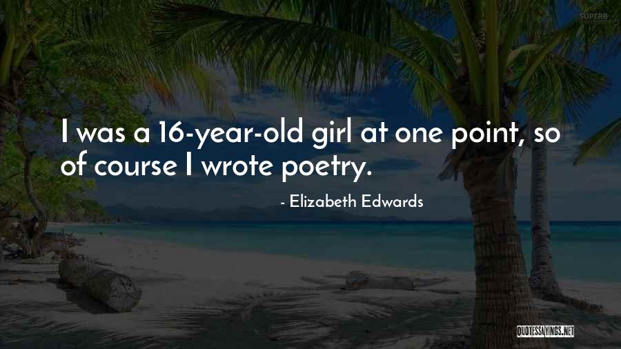 Elizabeth Edwards Quotes 1000341