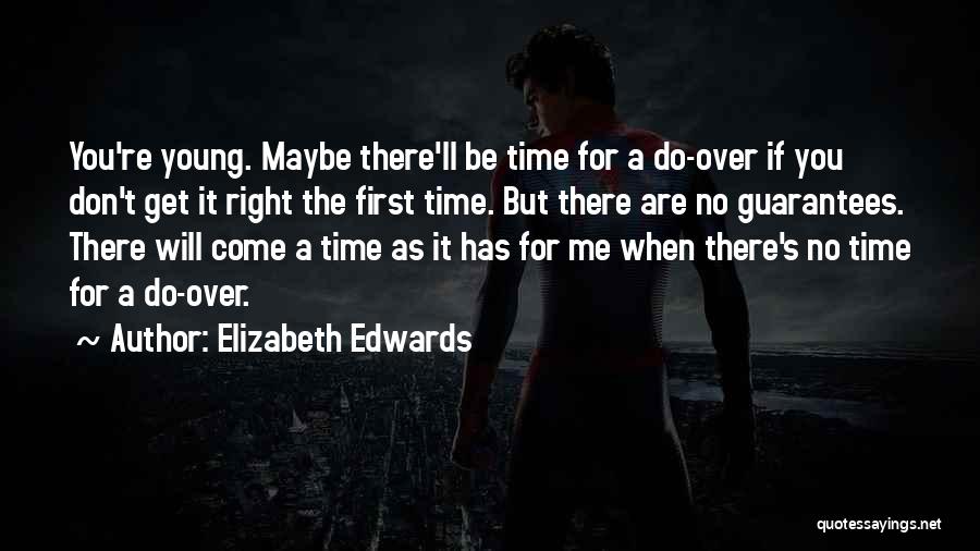 Elizabeth Edwards Quotes 1182363