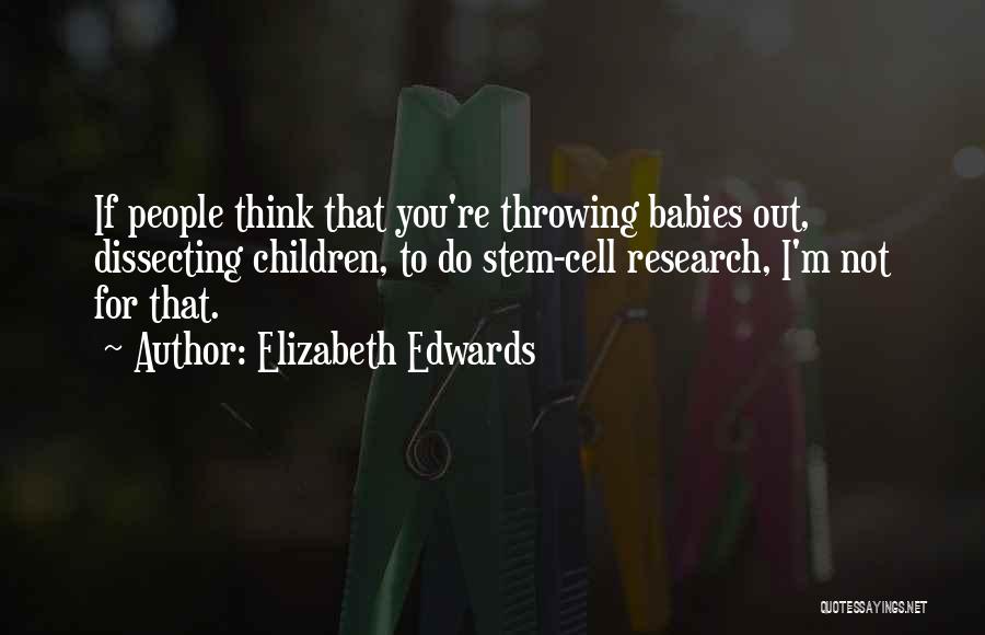 Elizabeth Edwards Quotes 1376253