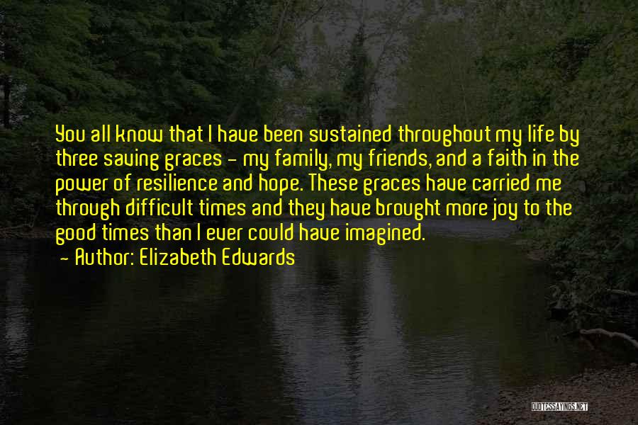 Elizabeth Edwards Quotes 1407544