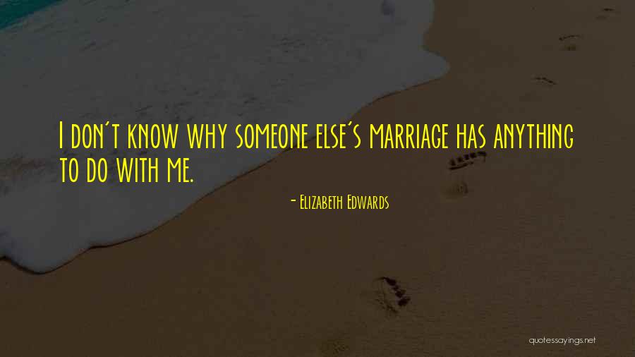 Elizabeth Edwards Quotes 1417218