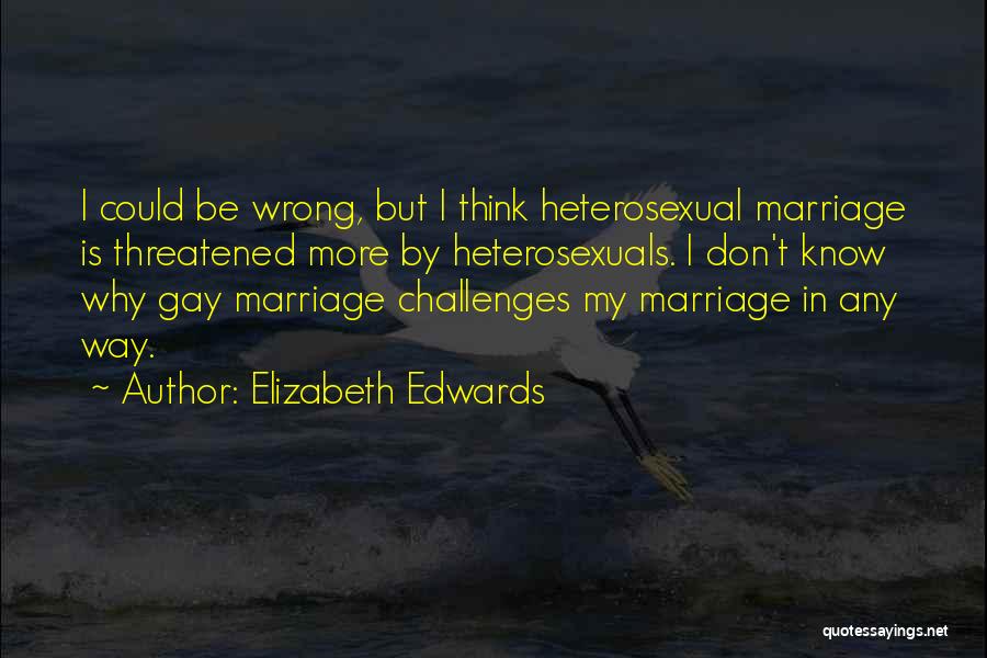 Elizabeth Edwards Quotes 2259844